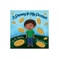 A Penny In My Pocket - C. M. Harris