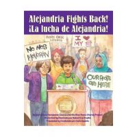 Alejandria Fights Back! / &#65533;La Lucha de Alejandria! - Leticia Hern&#65533;ndez-linares