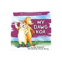 My Dawg Koa - Kelly Brakenhoff