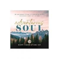 Adventurous Soul: Empowering Words of Wisdom & Stories from Women Who Get Outside Volume 8 - Happy Earth