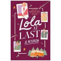 Lola at Last - J. C. Peterson