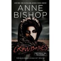 Crowbones - Anne Bishop