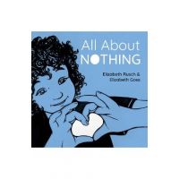 All about Nothing - Elizabeth Rusch