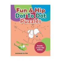 Fun & Hip Dot To Dot Puzzles - Puzzle 4 Year Old Edition - Activibooks For Kids