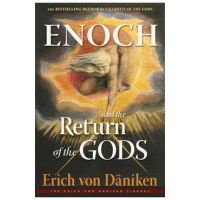 Enoch and the Return of the Gods - Erich Von Däniken