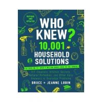 Who Knew? 10,001 Household Solutions