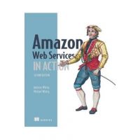 Amazon Web Services in Action, 2E