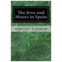 The Jews and Moors in Spain - Rabbi Jos Krauskopf