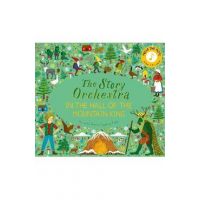Story Orchestra: In the Hall of the Mountain King: Press the Note to Hear Grieg's Music Volume 7 - Jessica Courtney Tickle