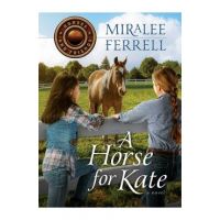 A Horse for Kate - Miralee Ferrell