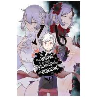 Is It Wrong to Try to Pick Up Girls in a Dungeon?, Vol. 16 (Light Novel) - Fujino Omori