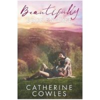 Beautifully Broken Life - Catherine Cowles