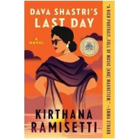 Dava Shastri's Last Day - Kirthana Ramisetti