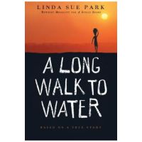 A Long Walk to Water: Based on a True Story - Linda Sue Park