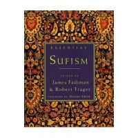 Essential Sufism - Robert Frager