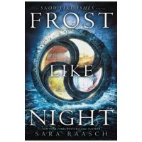 Frost Like Night - Sara Raasch