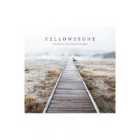 Yellowstone: A Land of Wild and Wonder - Christopher Cauble