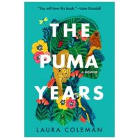 The Puma Years: A Memoir - Laura Coleman