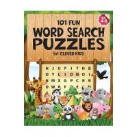 101 Fun Word Search Puzzles for Clever Kids 4-8: First Kids Word Search Puzzle Book ages 4-6 & 6-8. Word for Word Wonder Words Activity for Children 4 - Kids Activity Publishing