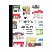 NYC Storefronts: Illustrations of the Big Apple's Best-Loved Spots - Joel Holland