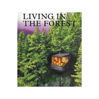 Living in the Forest - Phaidon Press