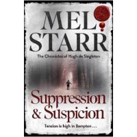 Suppression and Suspicion - Mel Starr