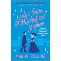 A Lady's Guide to Mischief and Mayhem - Manda Collins
