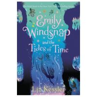 Emily Windsnap and the Tides of Time - Liz Kessler