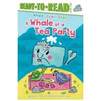 A Whale of a Tea Party: Ready-To-Read Level 2 - Erica S. Perl