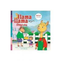 Llama Llama Daddy's Day - Anna Dewdney
