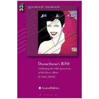 Duran Duran's Rio, Limited Edition: Celebrating the 40th Anniversary of the Classic Album - Annie Zaleski
