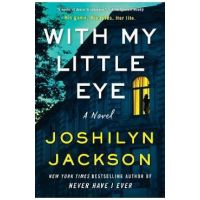 With My Little Eye - Joshilyn Jackson