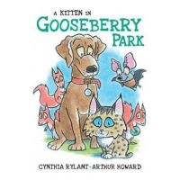 A Kitten in Gooseberry Park - Cynthia Rylant