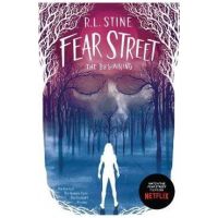 Fear Street the Beginning: The New Girl; The Surprise Party; The Overnight; Missing - R. L. Stine