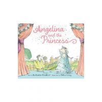 Angelina and the Princess - Katharine Holabird