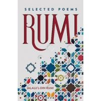 Rumi: Selected Poems - Rumi