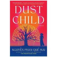 Dust Child - Mai Phan Que Nguyen