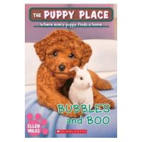 Bubbles and Boo (the Puppy Place #44), Volume 44 - Ellen Miles