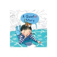 A Quieter Story - Liza Woodruff