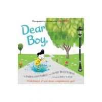 Dear Boy,: A Celebration of Cool, Clever, Compassionate You! - Paris Rosenthal