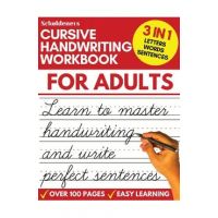 Cursive Handwriting Workbook for Adults: Learn Cursive Writing for Adults (Adult Cursive Handwriting Workbook) - Scholdeners