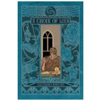 A Choir of Lies - Alexandra Rowland