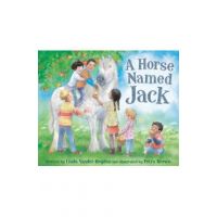 A Horse Named Jack - Linda Vander Heyden