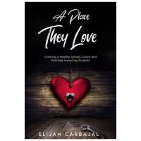 A Place they Love - Elijah Carbajal