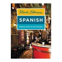 Rick Steves Spanish Phrase Book & Dictionary (Fourth Edition - Rick Steves