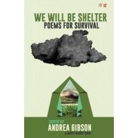 We Will Be Shelter: Poems for Survival - Andrea Gibson