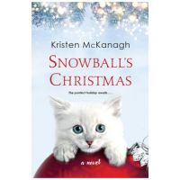 Snowball's Christmas - Kristen Mckanagh