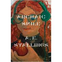Archaic Smile: Poems - A. E. Stallings