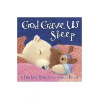 God Gave Us Sleep - Lisa Tawn Bergren