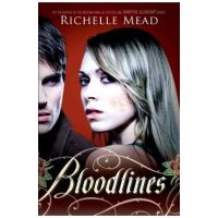 Bloodlines - Richelle Mead